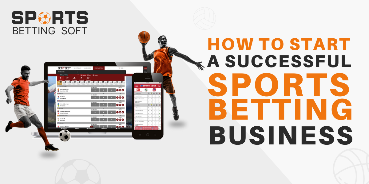 How to start successful Sports Betting Business
