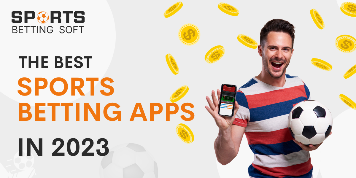Best Sports Betting Apps in 2023